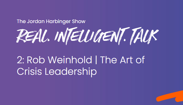 Rob Weinhold | The Art of Crisis Leadership
